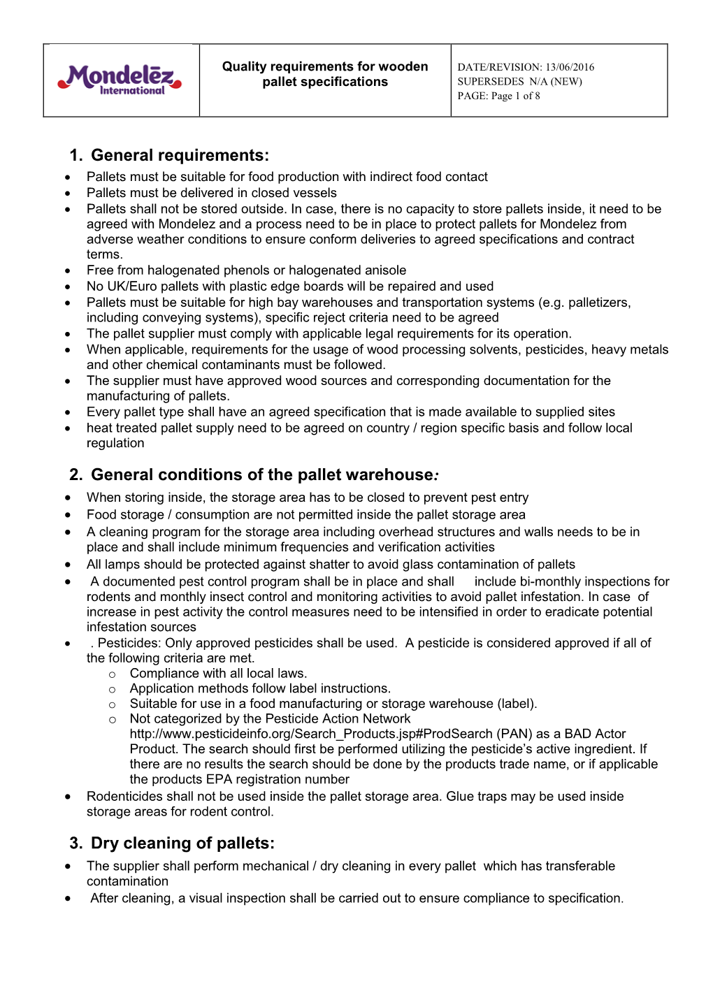 1. General Requirements: 2. General Conditions of the Pallet Warehouse