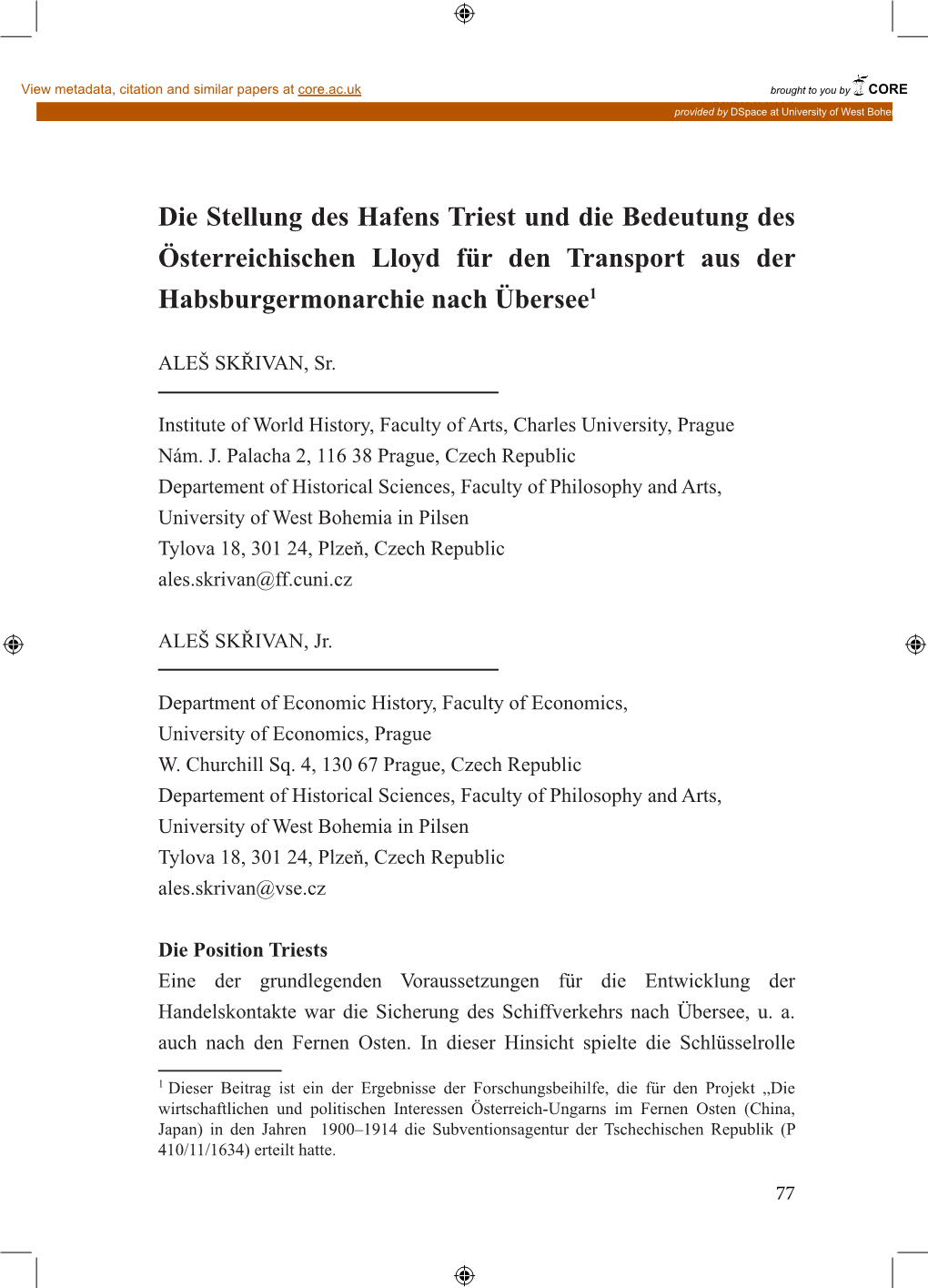 Die Stellung Des Hafens Triest Und Die Bedeutung Des Österreichischen Lloyd Für Den Transport Aus Der Habsburgermonarchie Nach Übersee1