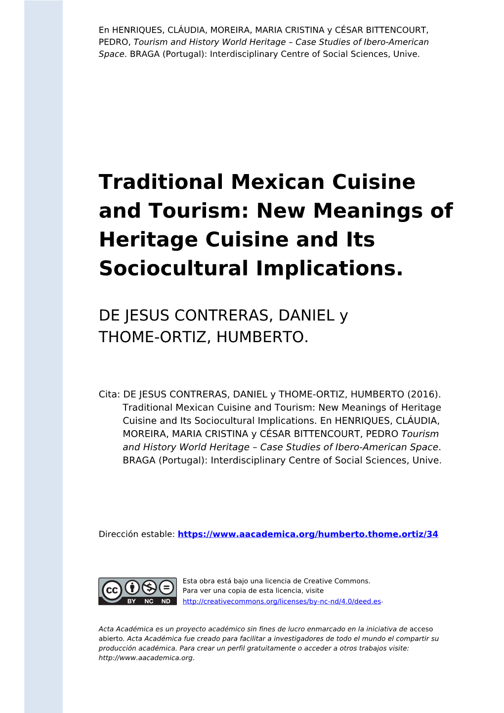 Traditional Mexican Cuisine and Tourism: New Meanings of Heritage Cuisine and Its Sociocultural Implications