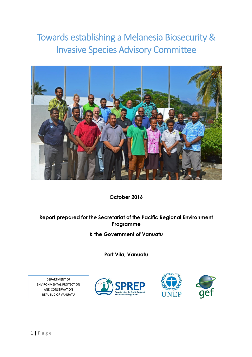 Towards Establishing a Melanesia Biosecurity & Invasive Species Advisory Committee