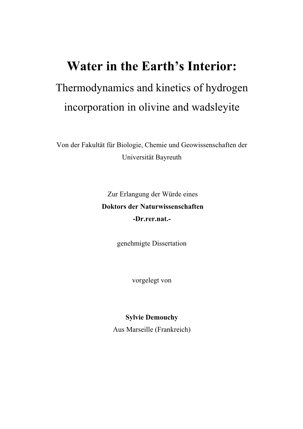 Thermodynamics and Kinetics of Hydrogen Incorporation in Olivine and Wadsleyite