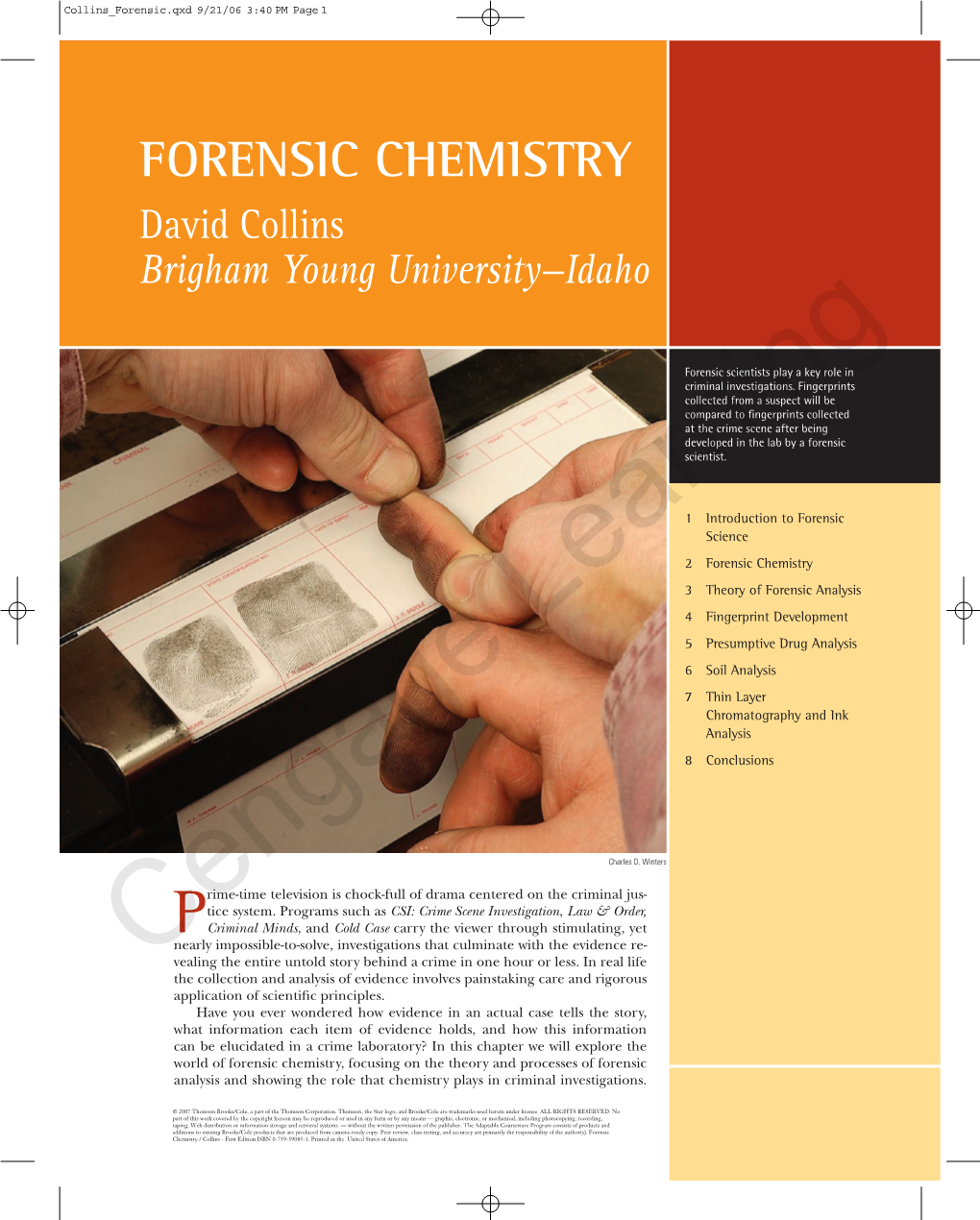 FORENSIC CHEMISTRY David Collins Brigham Young University—Idaho