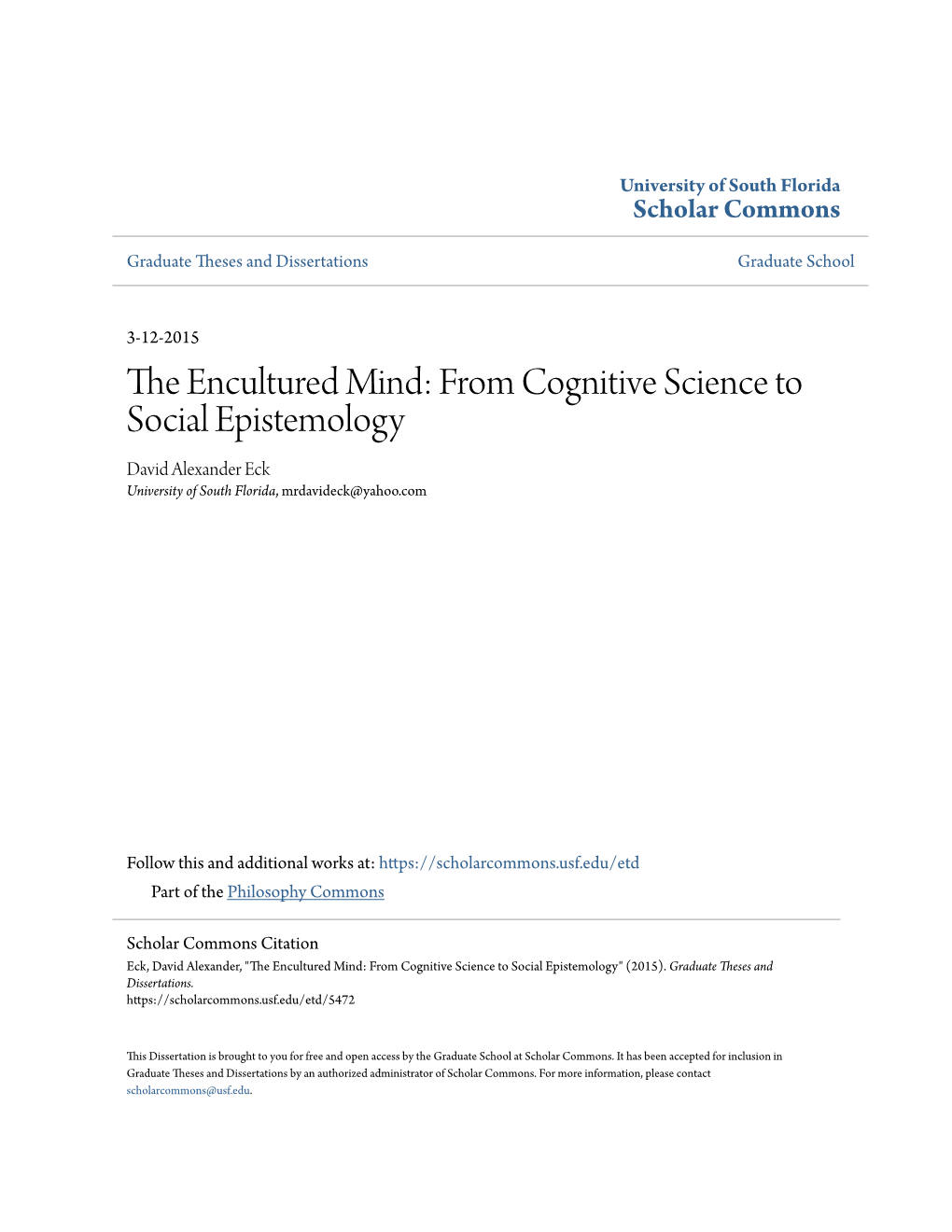 From Cognitive Science to Social Epistemology David Alexander Eck University of South Florida, Mrdavideck@Yahoo.Com