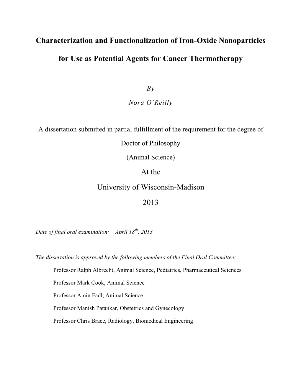 Characterization and Functionalization of Iron-Oxide Nanoparticles for Use As Potential Agents for Cancer Thermotherapy at the U