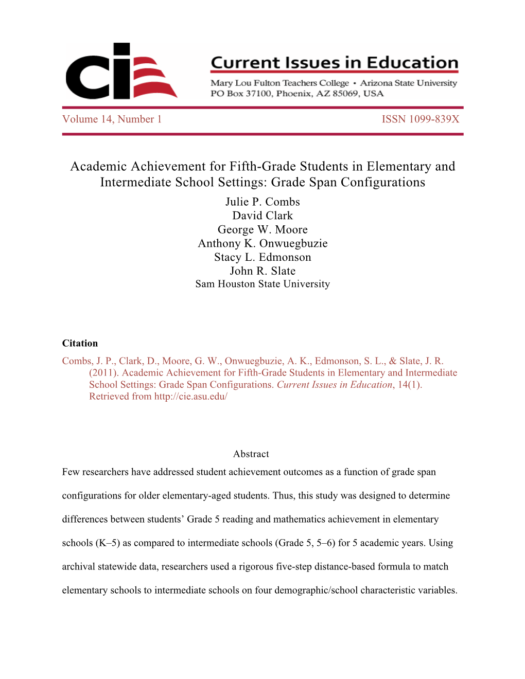 Academic Achievement for Fifth-Grade Students in Elementary and Intermediate School Settings: Grade Span Configurations Julie P