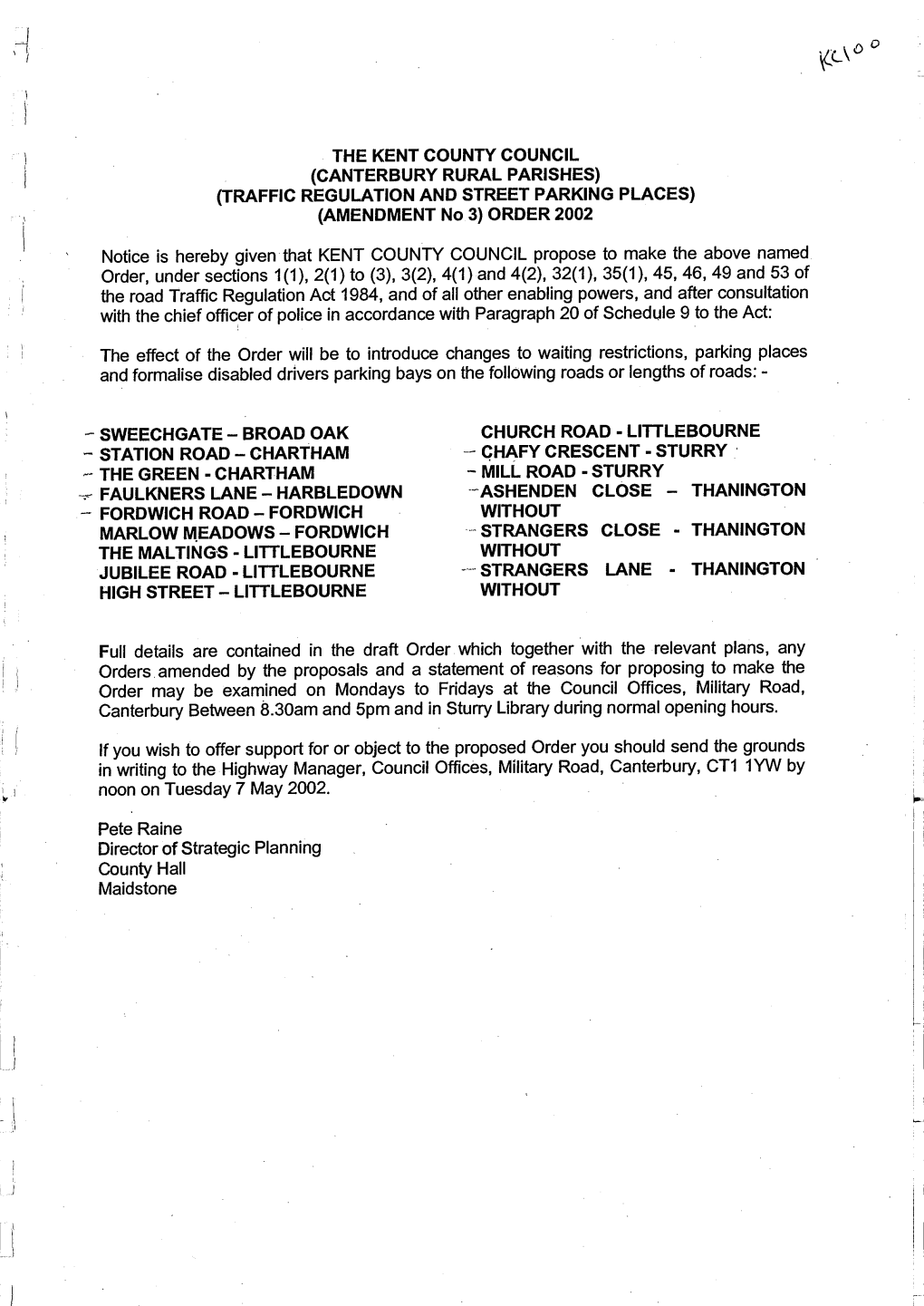 THE KENT COUNTY COUNCIL (CANTERBURY RURAL PARISHES) (TRAFFIC REGULATION and STREET PARKING PLACES) (AMENDMENT No 3) ORDER 2002