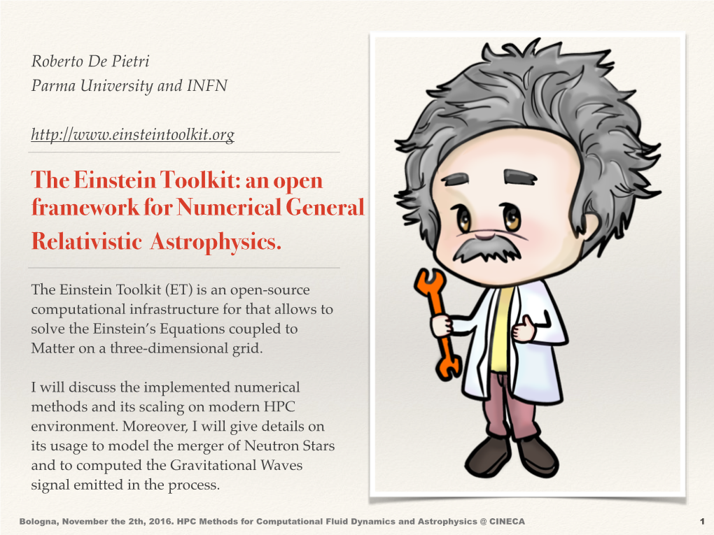 The Einstein Toolkit: an Open Framework for Numerical General Relativistic Astrophysics