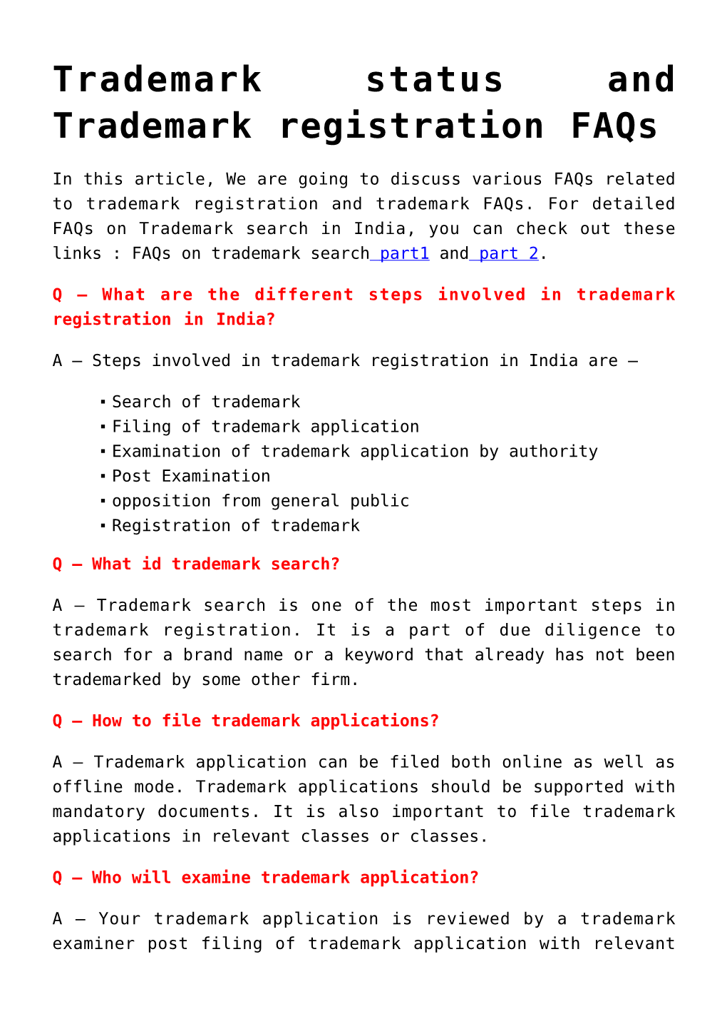 Trademark Status and Trademark Registration Faqs,How to Check Trademark Status?,Step by Step Guide for Ipindia Trademark Search