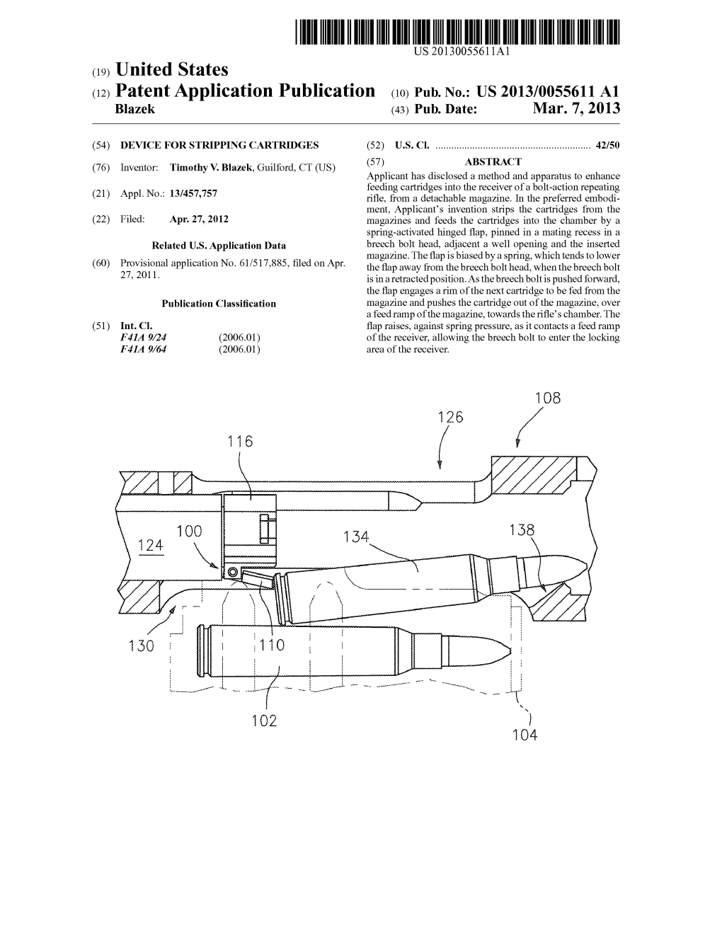 (12) Patent Application Publication (10) Pub. No.: US 2013/0055611 A1 Blazek (43) Pub