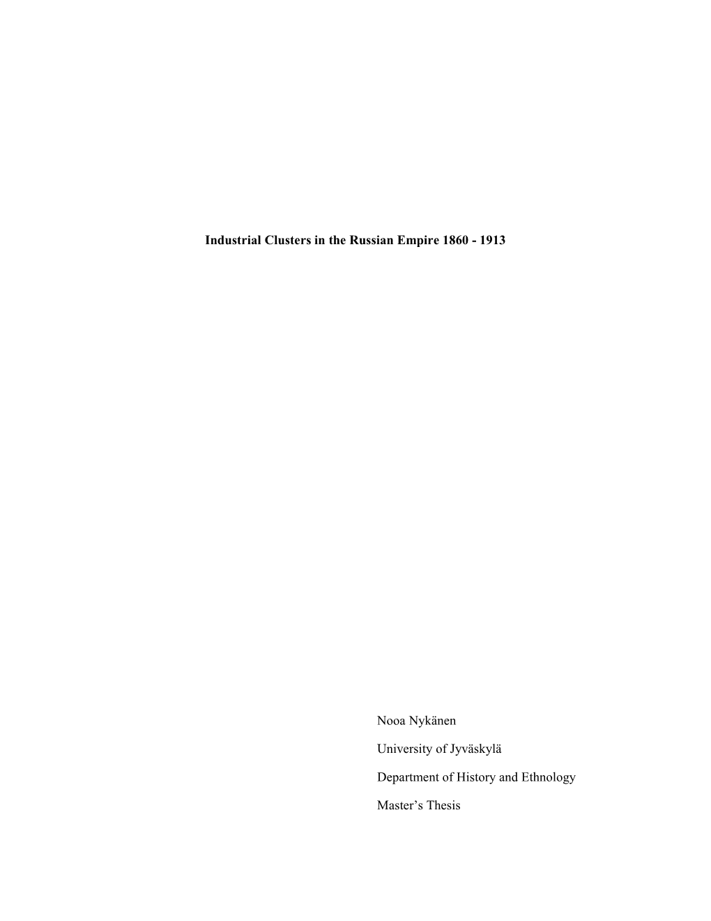 Industrial Clusters in the Russian Empire 1860 - 1913