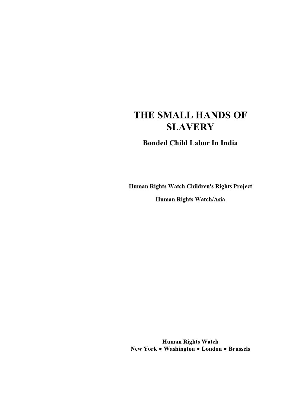 The Small Hands of Slavery