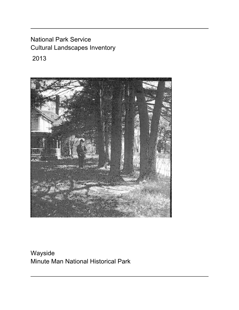 Wayside, Minute Man National Historical Park, Historic Structure Report Part II, Historical Data Section