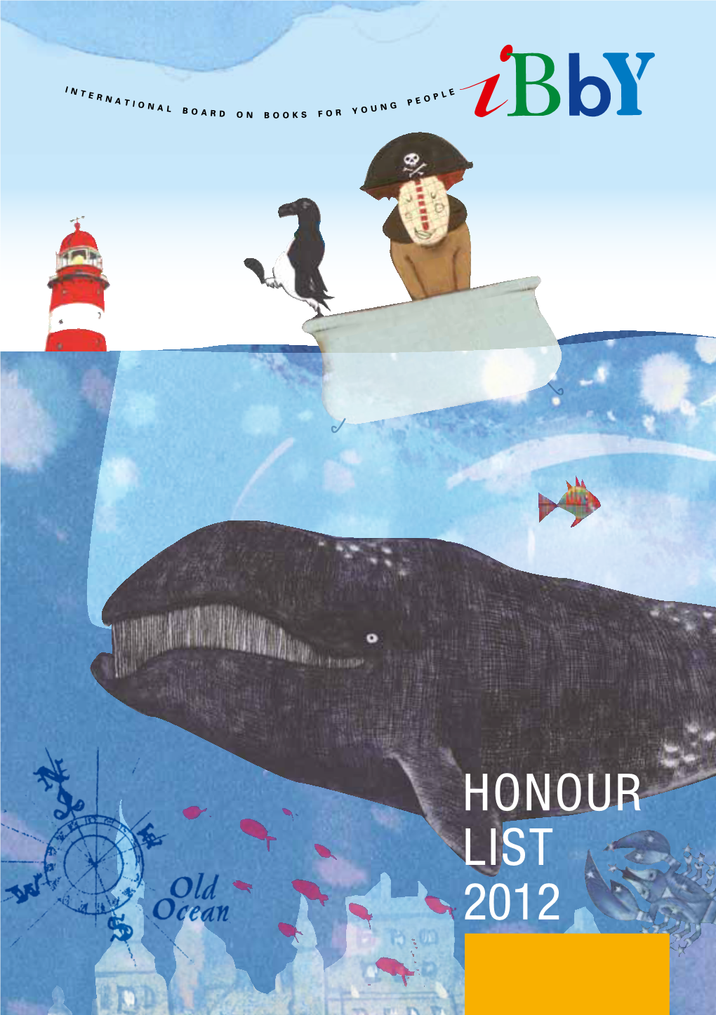 Honour List 2012 © International Board on Books for Young People (IBBY), 2012