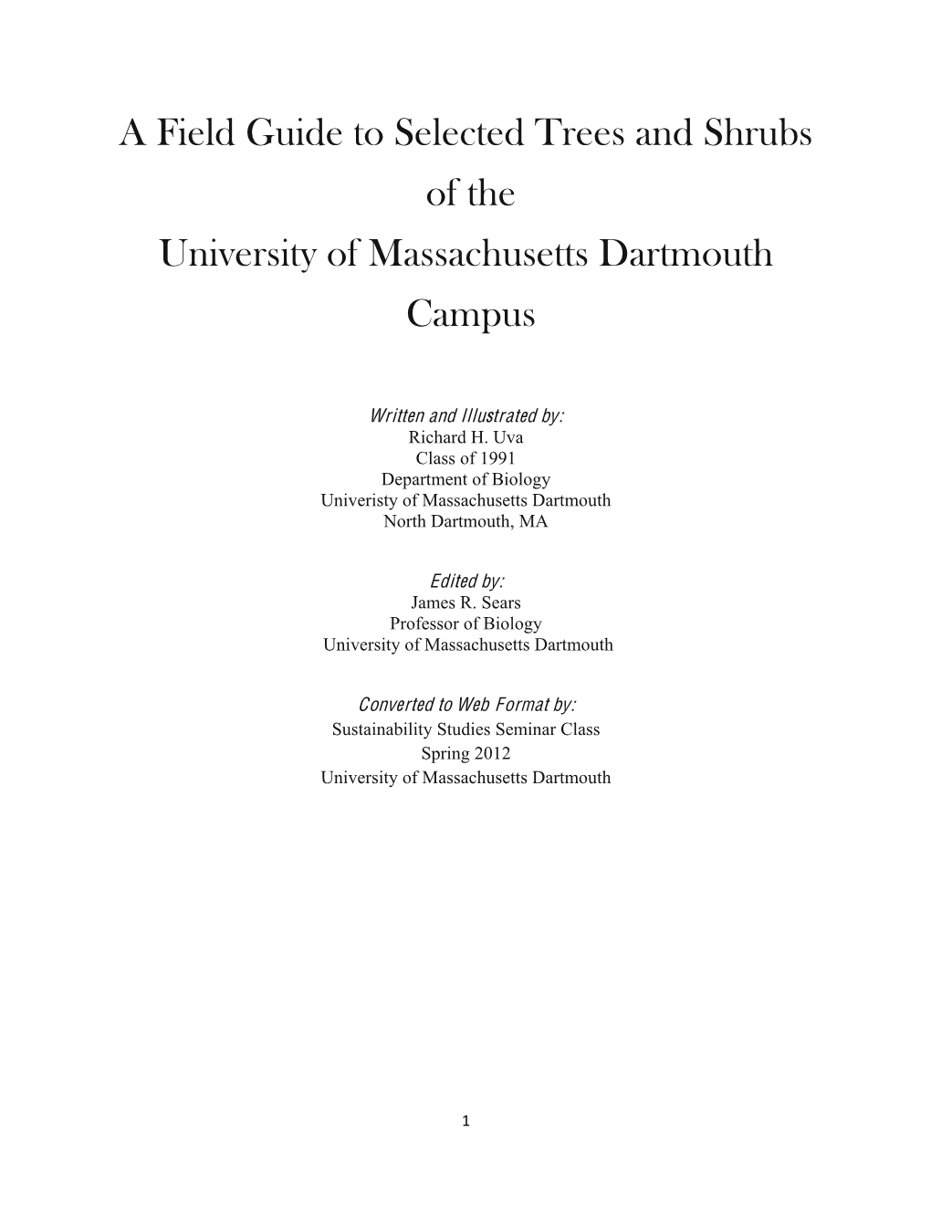 A Field Guide to Selected Trees and Shrubs of the University of Massachusetts Dartmouth Campus