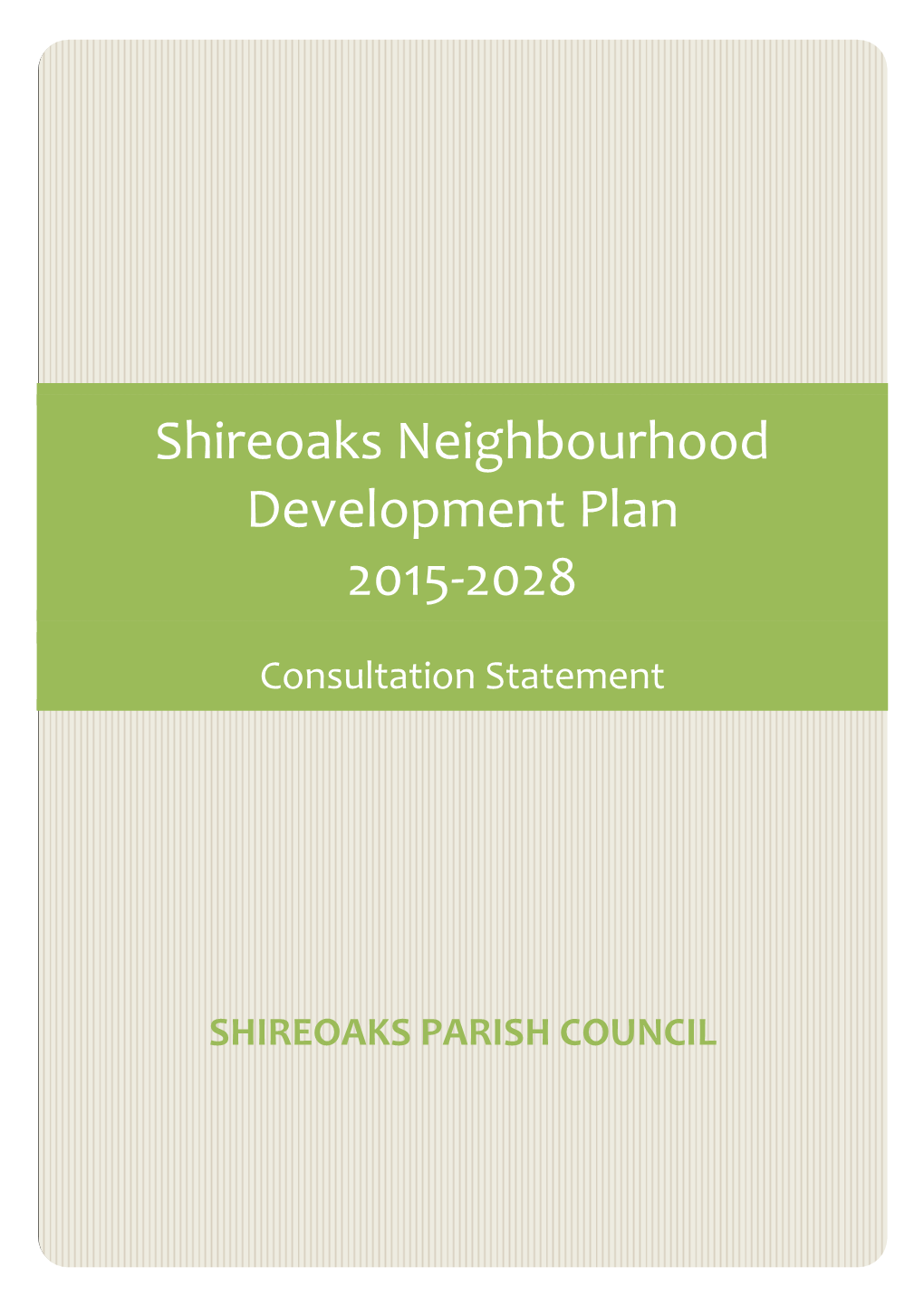 Shireoaks Neighbourhood Development Plan 2015-2028