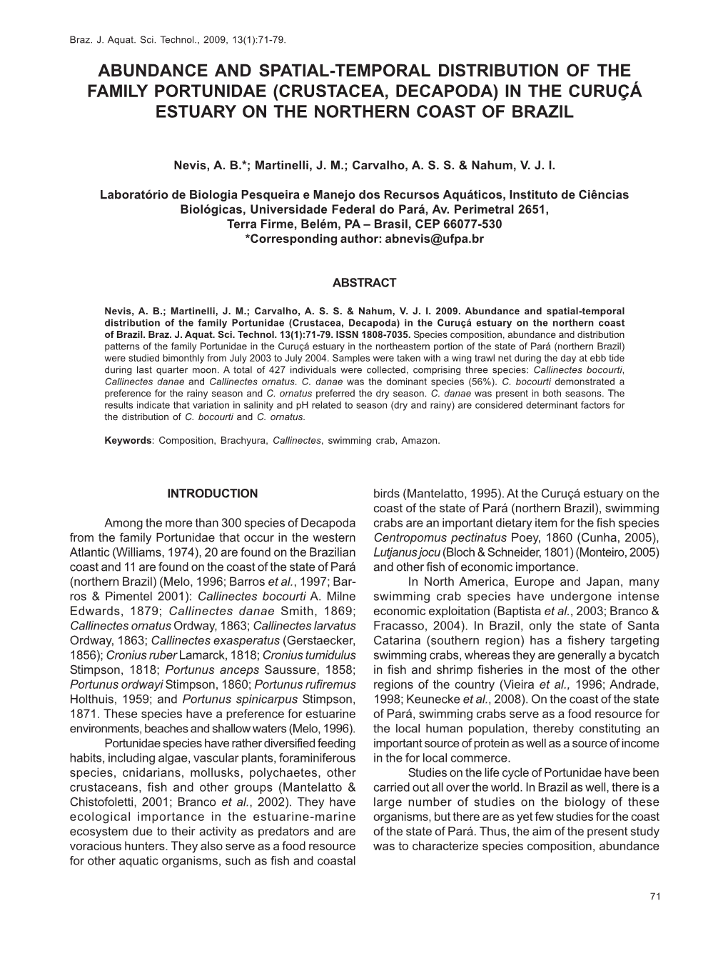 Abundance and Spatial-Temporal Distribution of the Family Portunidae (Crustacea, Decapoda) in the Curuçá Estuary on the Northern Coast of Brazil