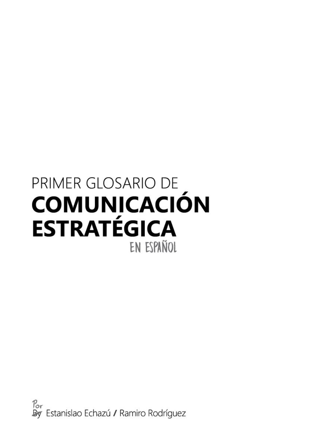 Primer Glosario De Comunicación Estratégica En Español