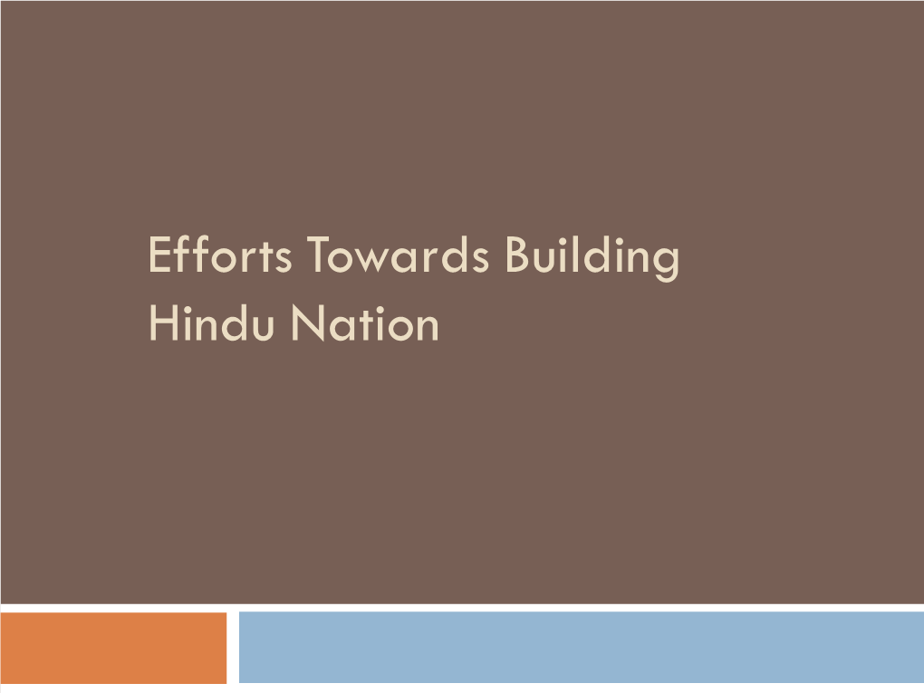 Efforts Towards Building Hindu Nation Table of Contents