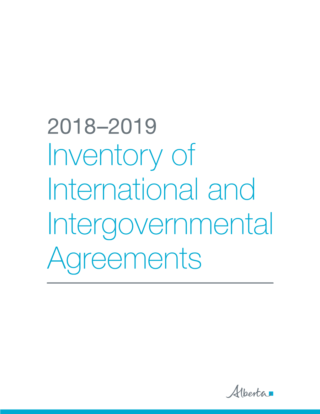 2018 – 2019 | Inventory of International and Intergovernmental Agreements, Continued