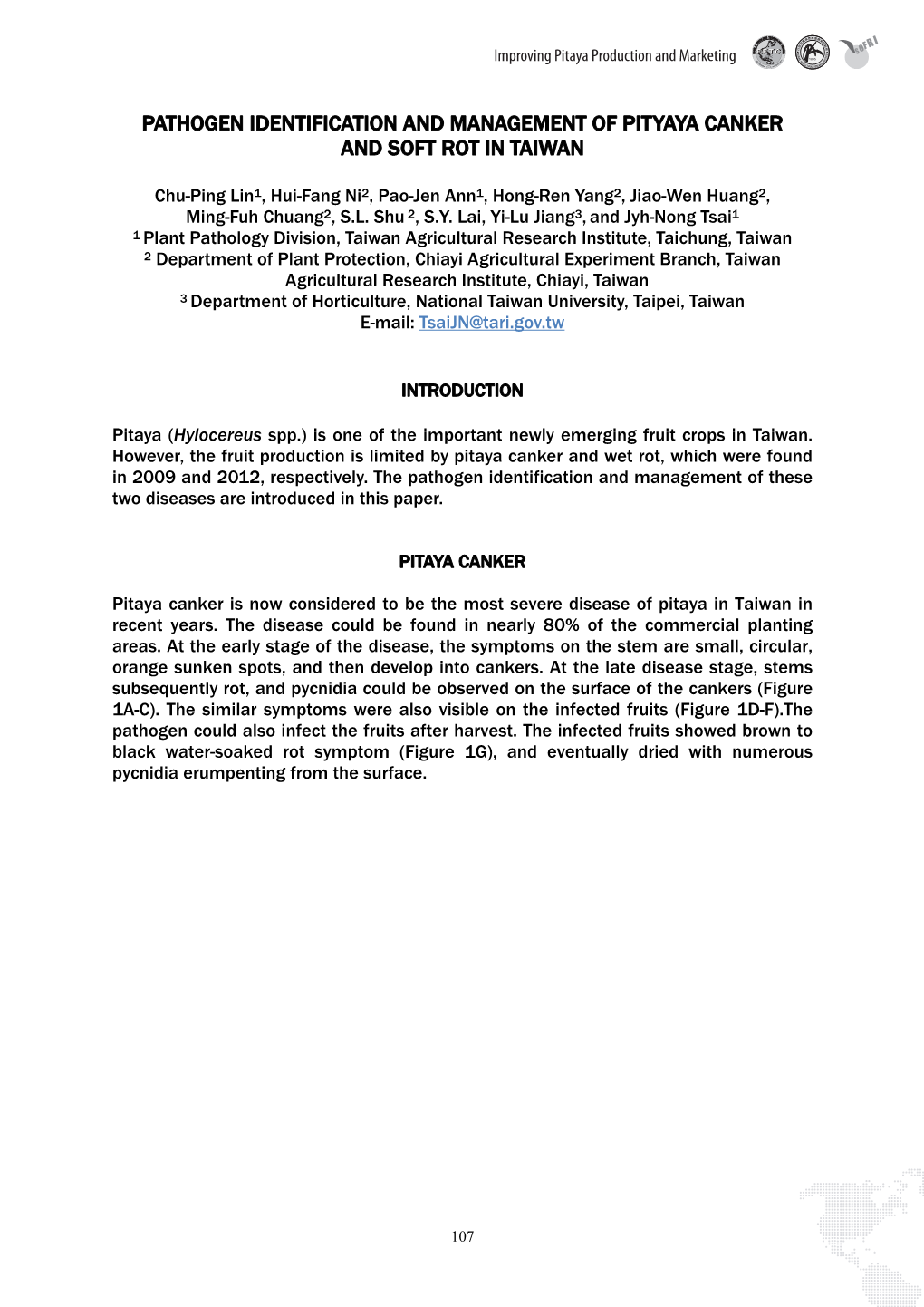 Pathogen Identification and Management of Pityaya Canker and Soft Rot in Taiwan