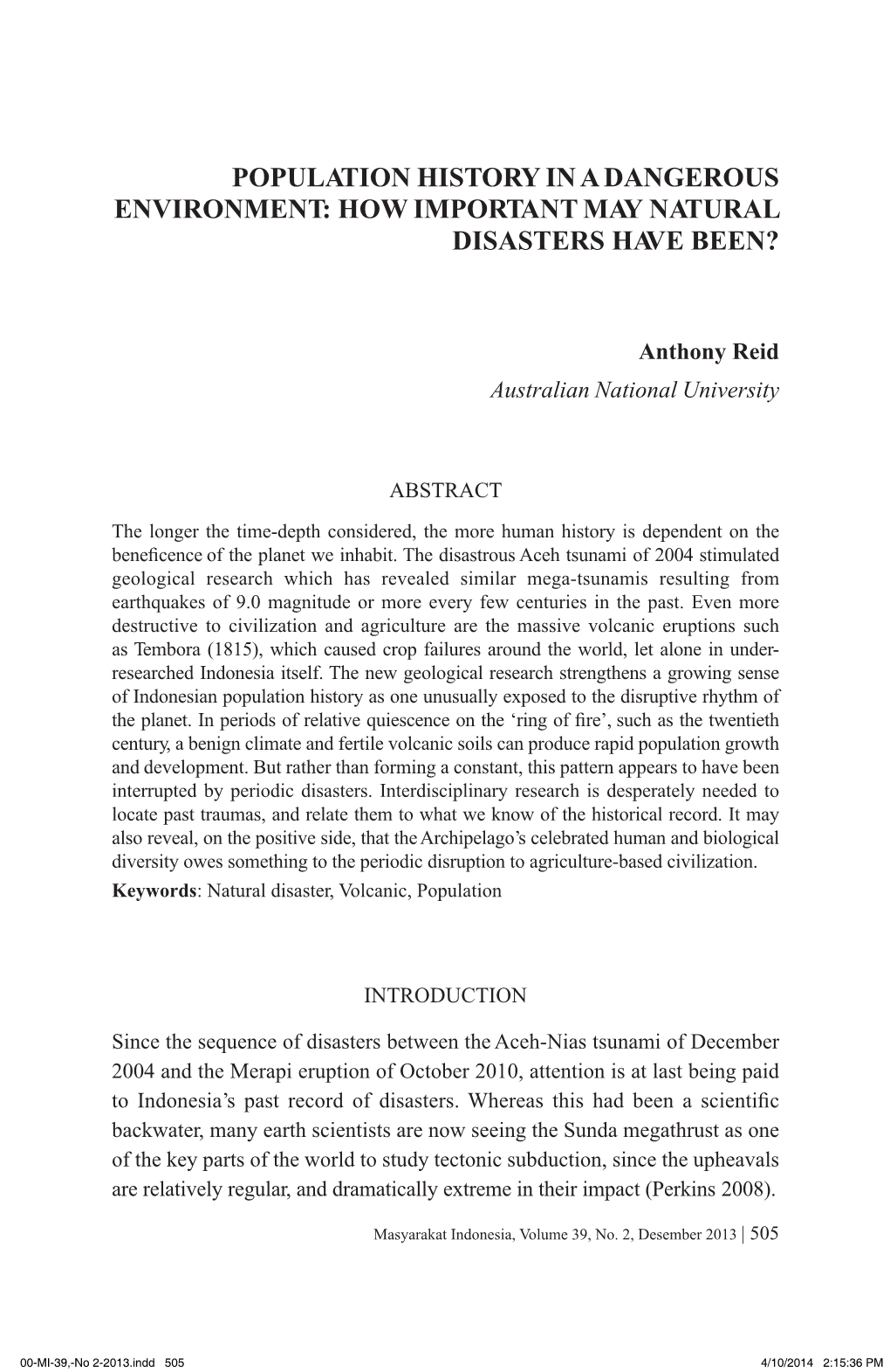 Population History in a Dangerous Environment: How Important May Natural Disasters Have Been?