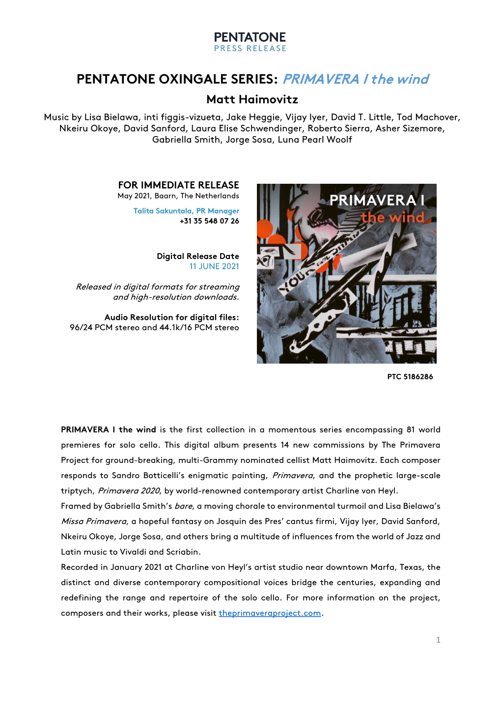 PENTATONE OXINGALE SERIES: PRIMAVERA I the Wind Matt Haimovitz Music by Lisa Bielawa, Inti Figgis-Vizueta, Jake Heggie, Vijay Iyer, David T