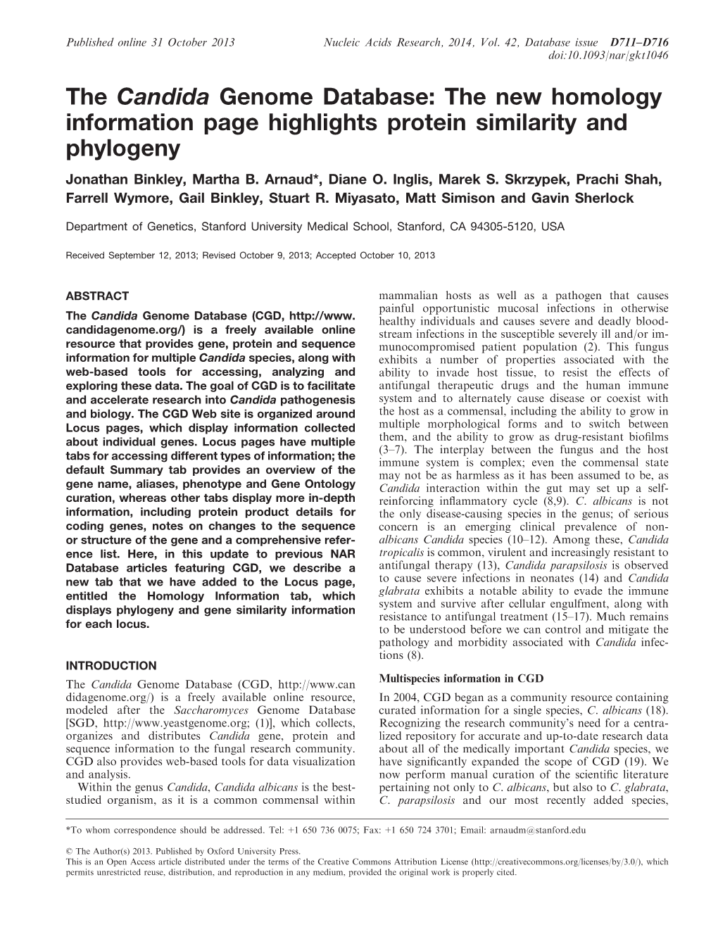 The Candida Genome Database: the New Homology Information Page Highlights Protein Similarity and Phylogeny Jonathan Binkley, Martha B