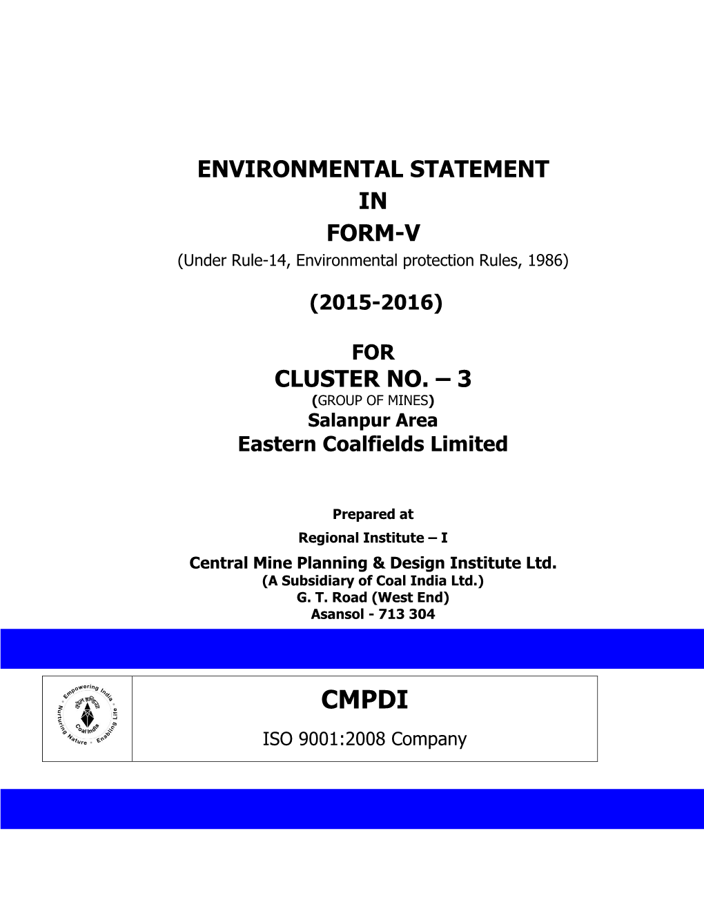 ENVIRONMENTAL STATEMENT in FORM-V (Under Rule-14, Environmental Protection Rules, 1986)