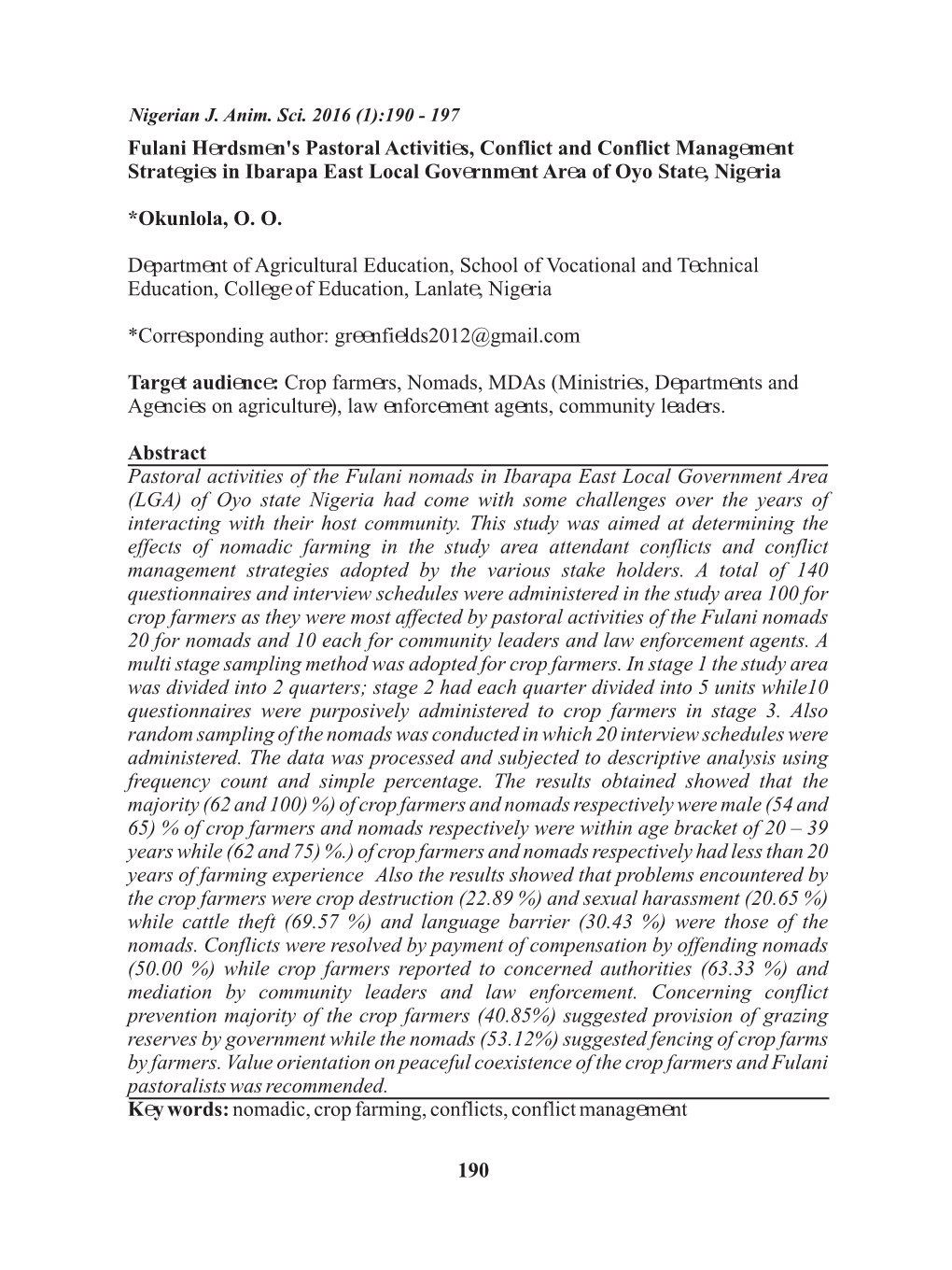 Fulani Herdsmen's Pastoral Activities, Conflict and Conflict Management Strategies in Ibarapa East Local Government Area of Oyo State, Nigeria