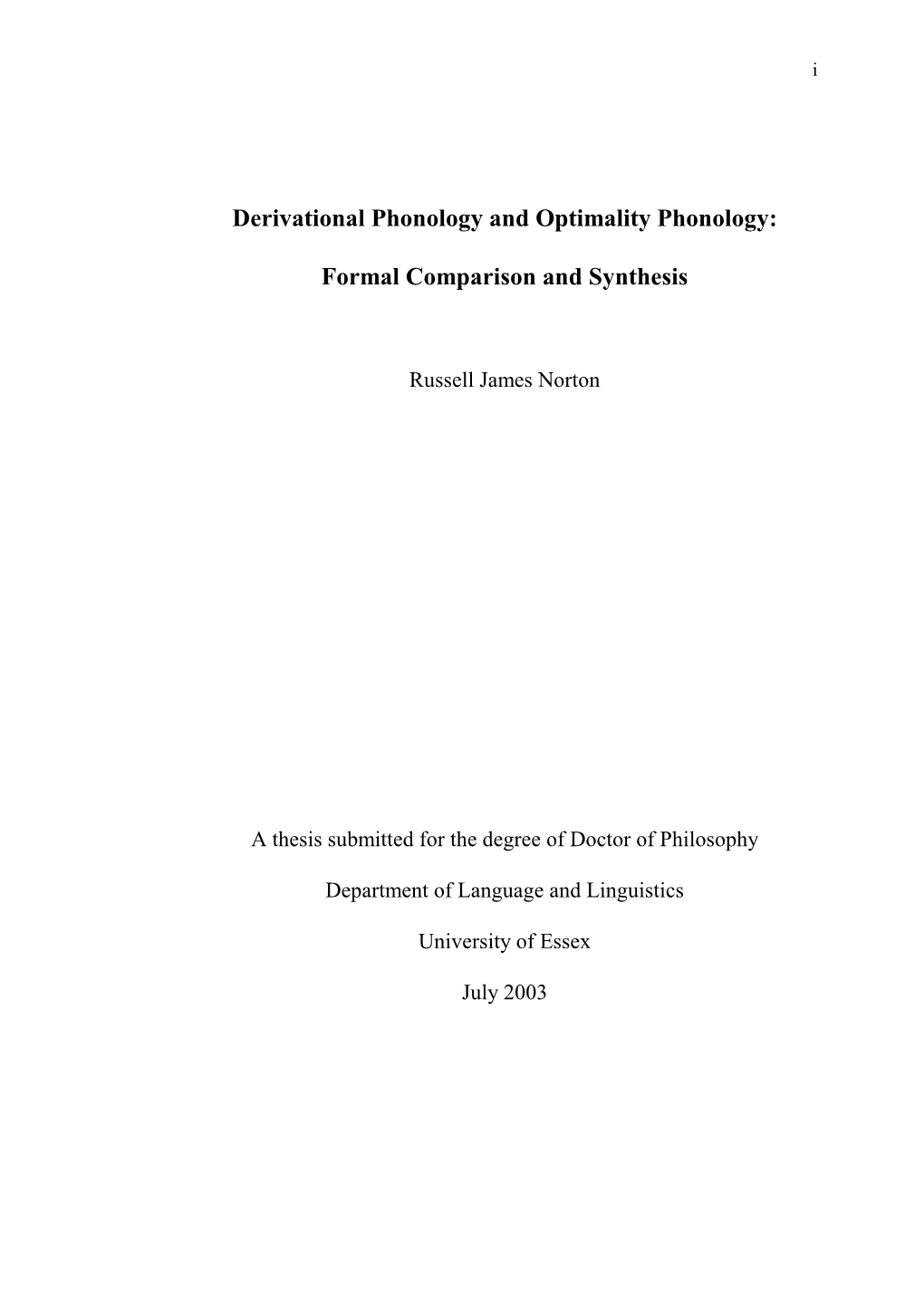 Derivational Phonology and Optimality Phonology