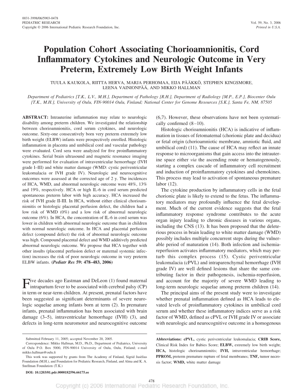 Population Cohort Associating Chorioamnionitis, Cord Inﬂammatory Cytokines and Neurologic Outcome in Very Preterm, Extremely Low Birth Weight Infants