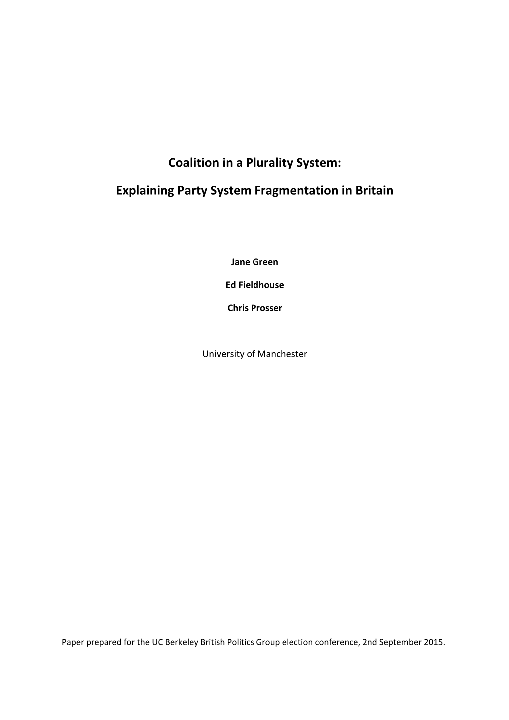 Coalition in a Plurality System: Explaining Party System