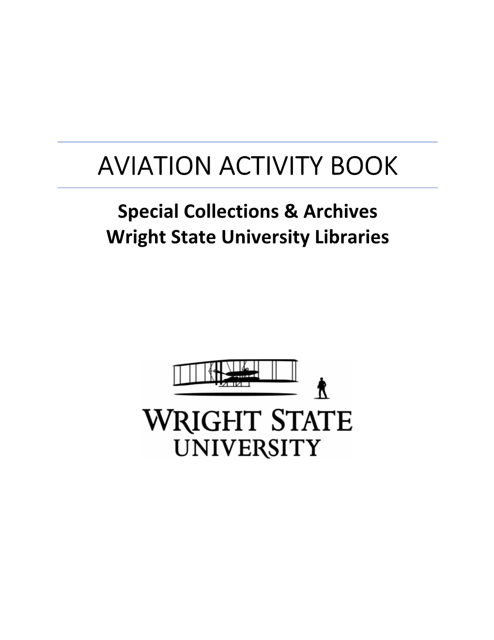 AVIATION ACTIVITY BOOK Special Collections & Archives Wright State University Libraries