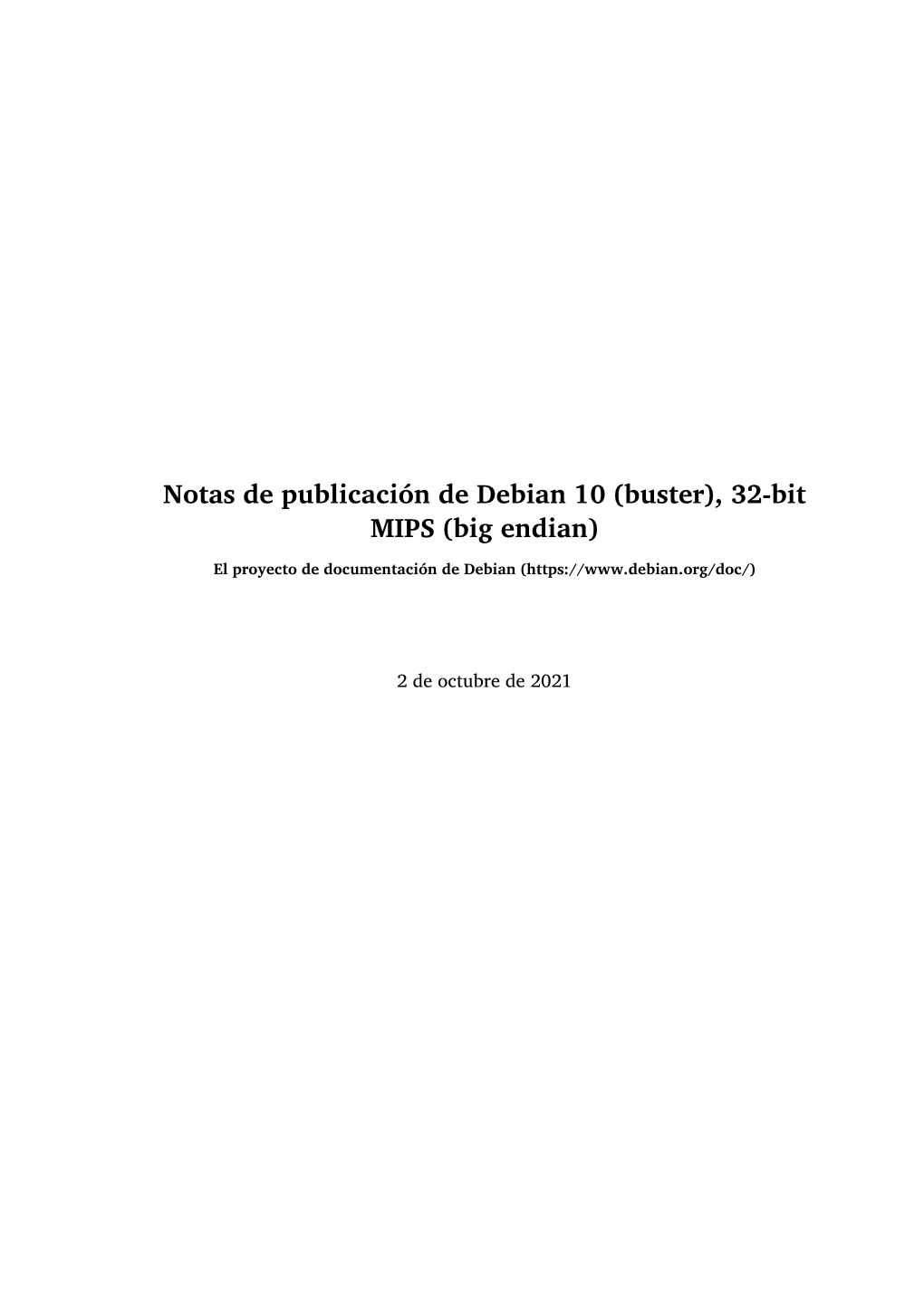 Notas De Publicación De Debian 10 (Buster), 32-Bit MIPS (Big Endian)