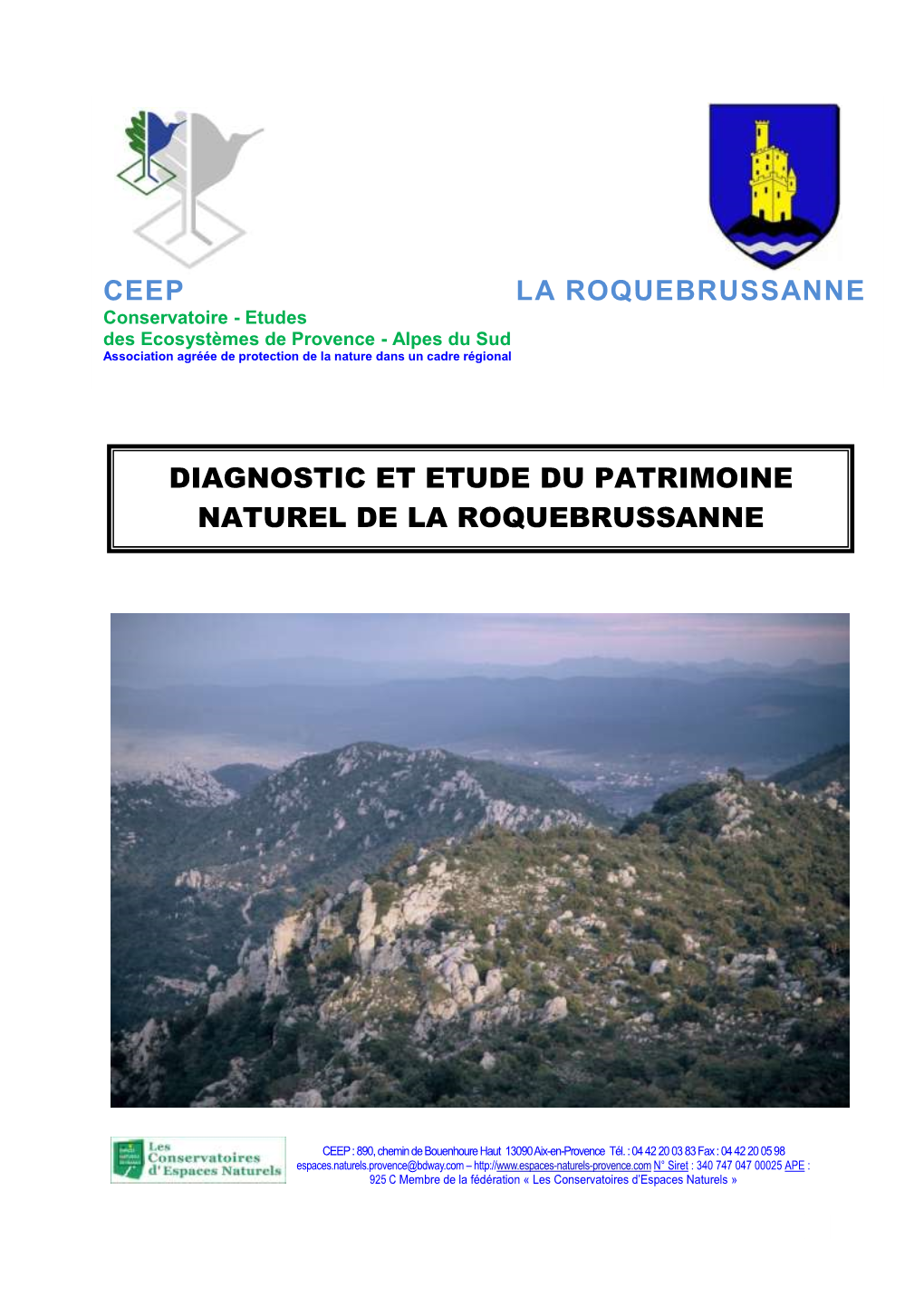 Ceep La Roquebrussanne Diagnostic Et Etude Du