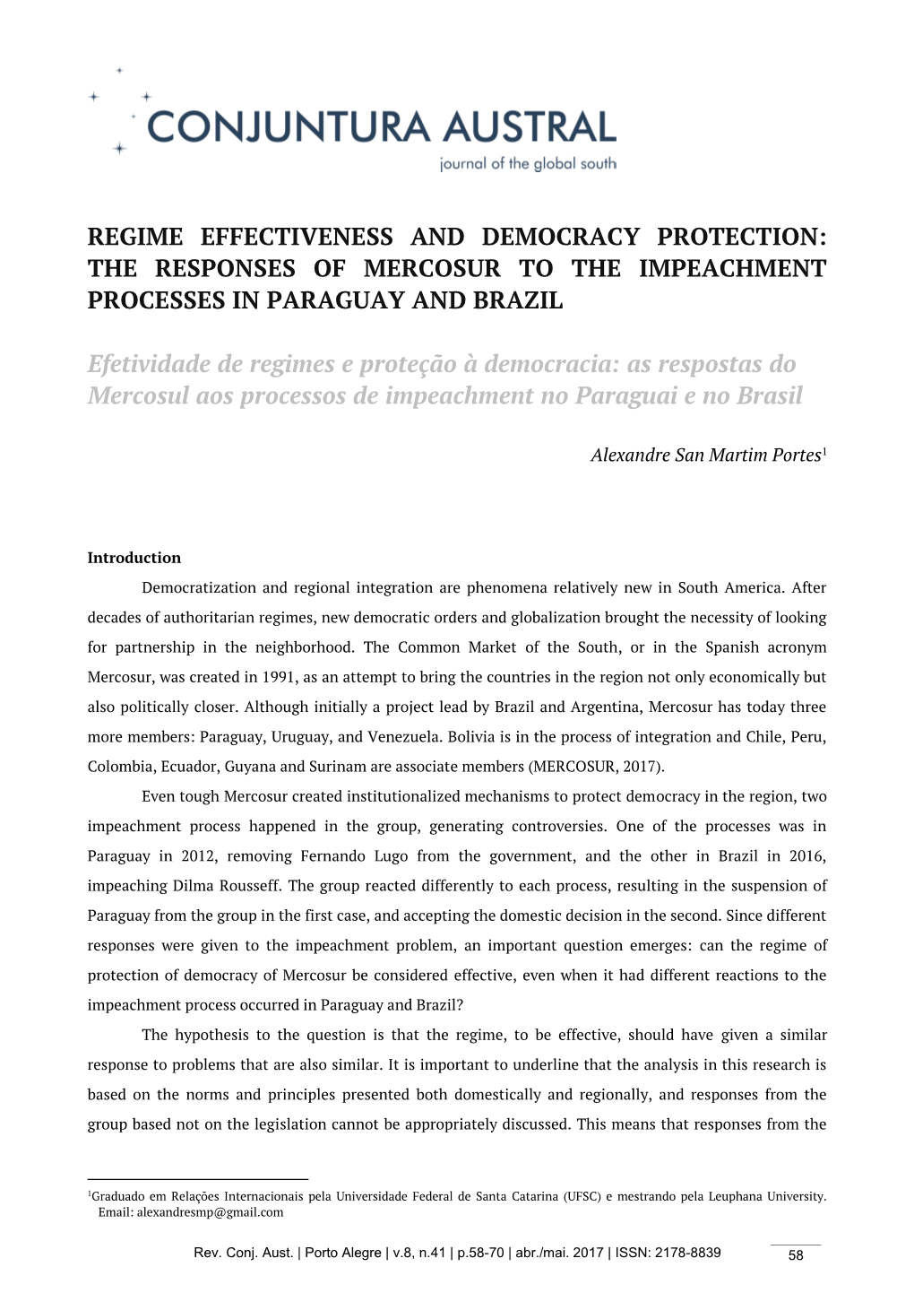 The Responses of Mercosur to the Impeachment Processes in Paraguay and Brazil