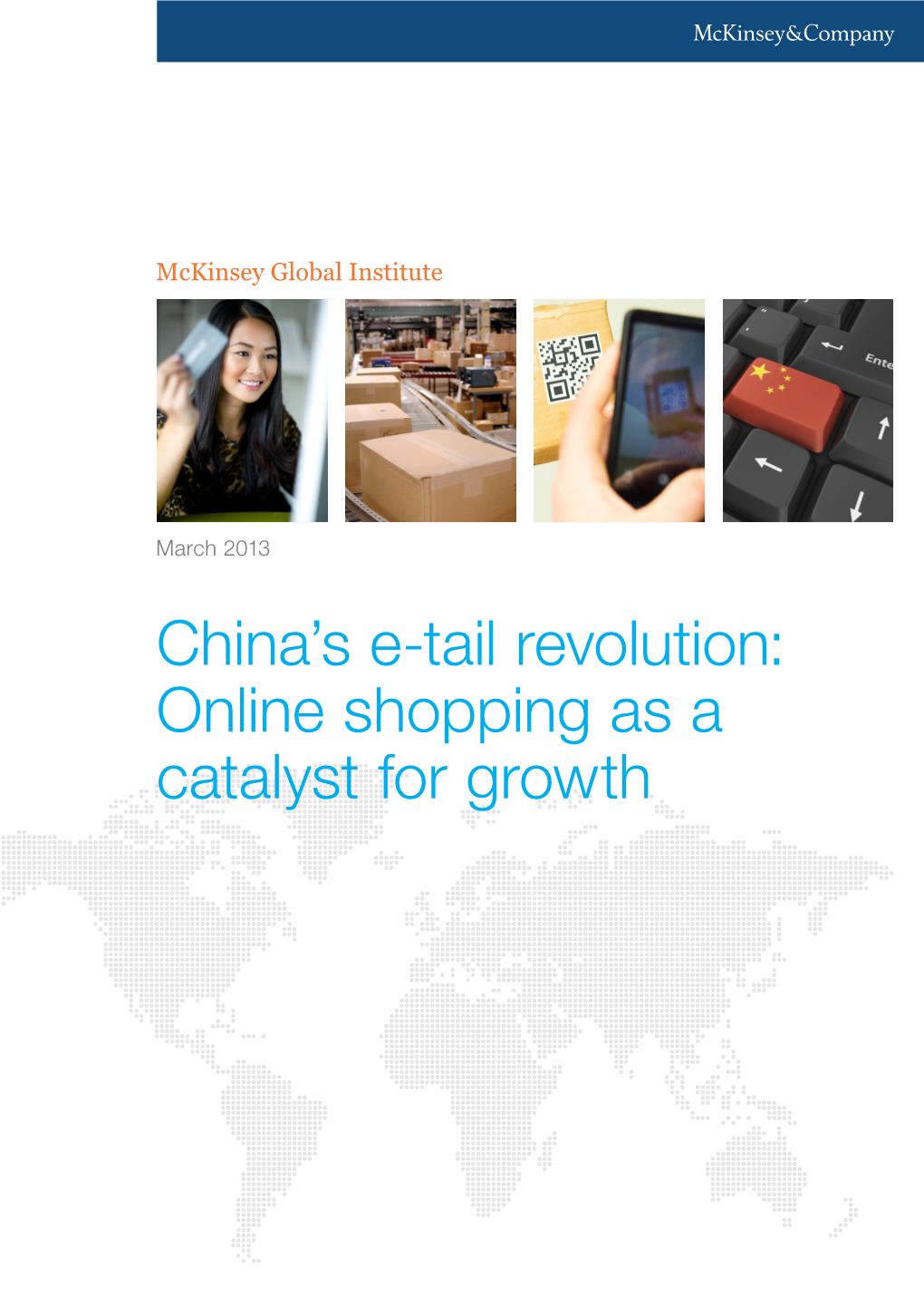 China's E-Tail Revolution: Online Shopping As a Catalyst for Growth