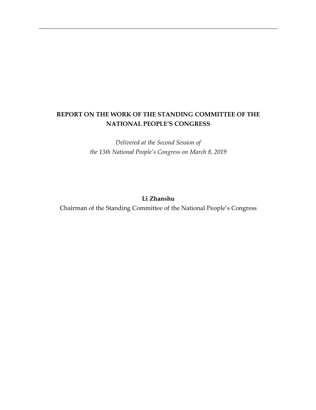 REPORT on the WORK of the STANDING COMMITTEE of the NATIONAL PEOPLE's CONGRESS Delivered at the Second Session of the 13Th Na