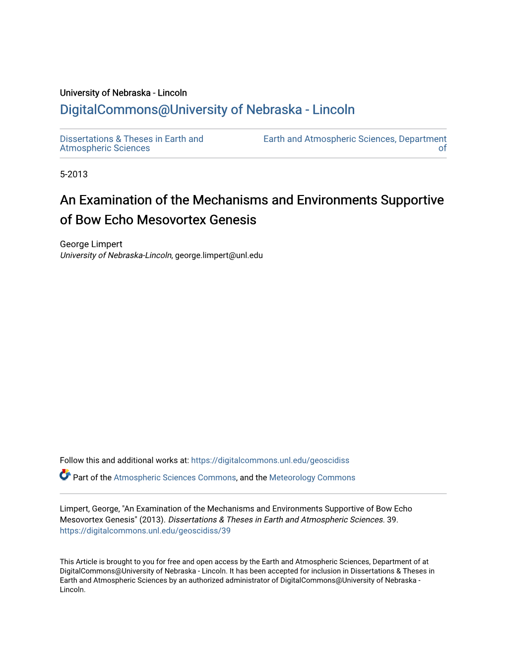 An Examination of the Mechanisms and Environments Supportive of Bow Echo Mesovortex Genesis