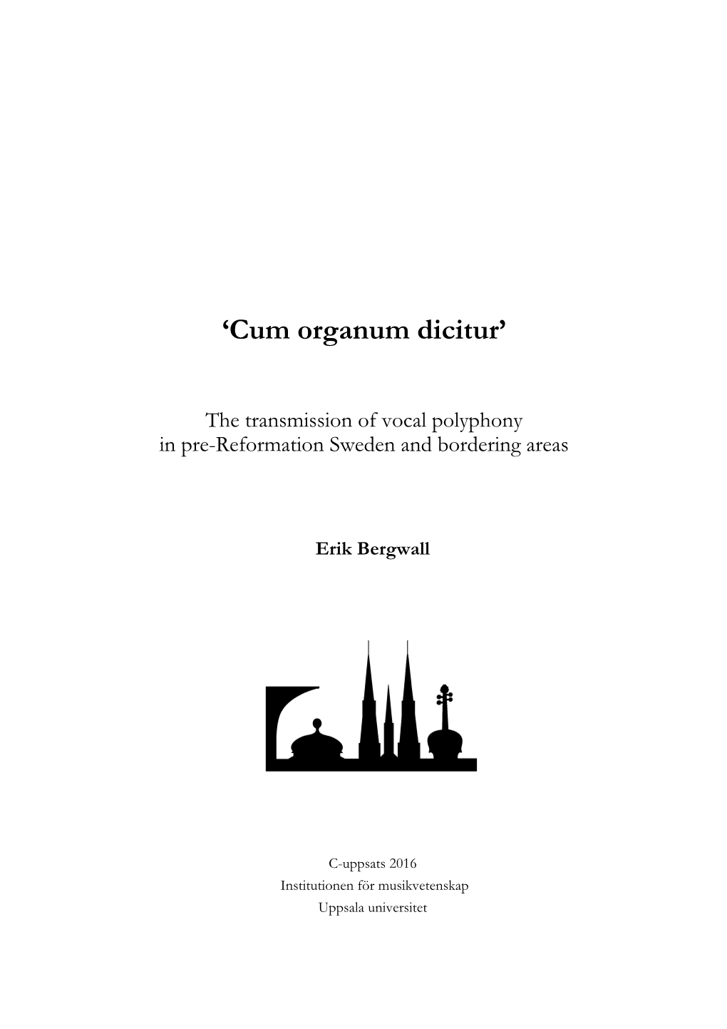 'Cum Organum Dicitur'