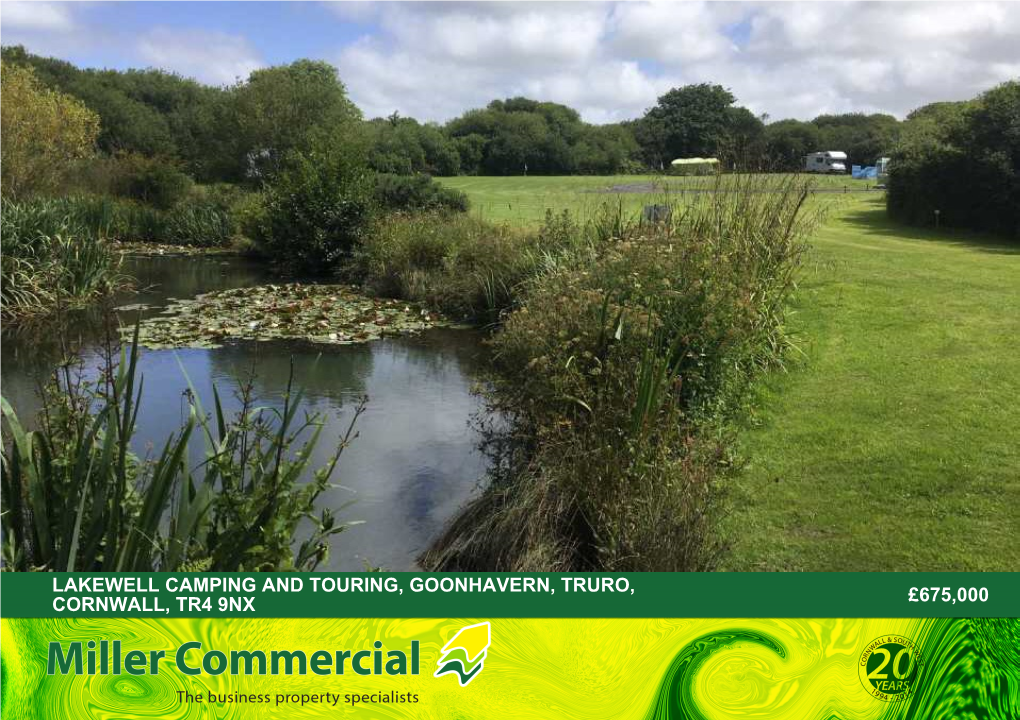 Lakewell Camping and Touring, Goonhavern, Truro, Cornwall, Tr4 9Nx £675,000 B41274