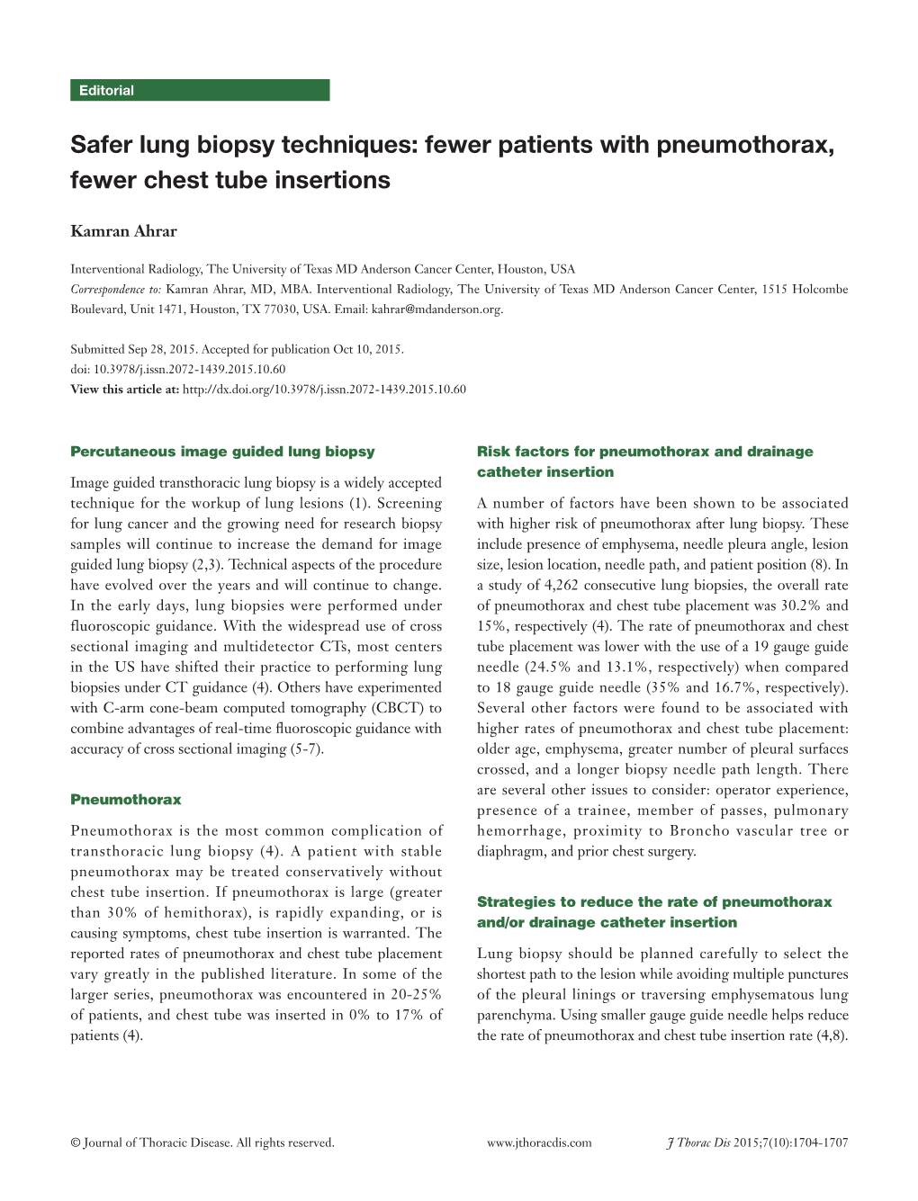 Safer Lung Biopsy Techniques: Fewer Patients with Pneumothorax, Fewer Chest Tube Insertions