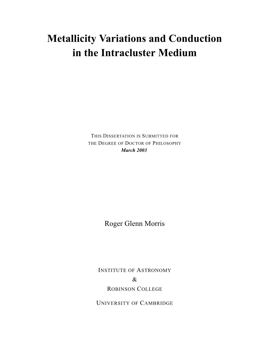 Metallicity Variations and Conduction in the Intracluster Medium