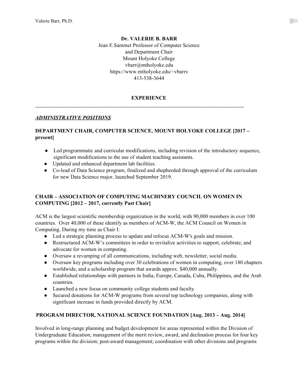 Dr. VALERIE B. BARR Jean E.Sammet Professor of Computer Science and Department Chair Mount Holyoke College Vbarr@Mtholyoke.Edu H