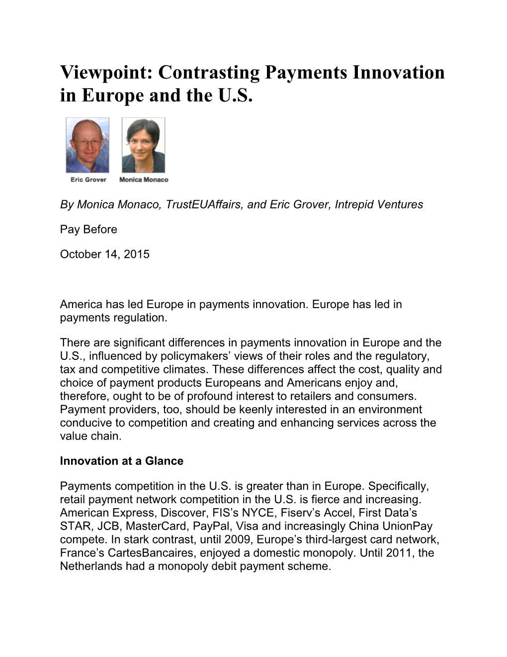 Viewpoint: Contrasting Payments Innovation in Europe and the U.S