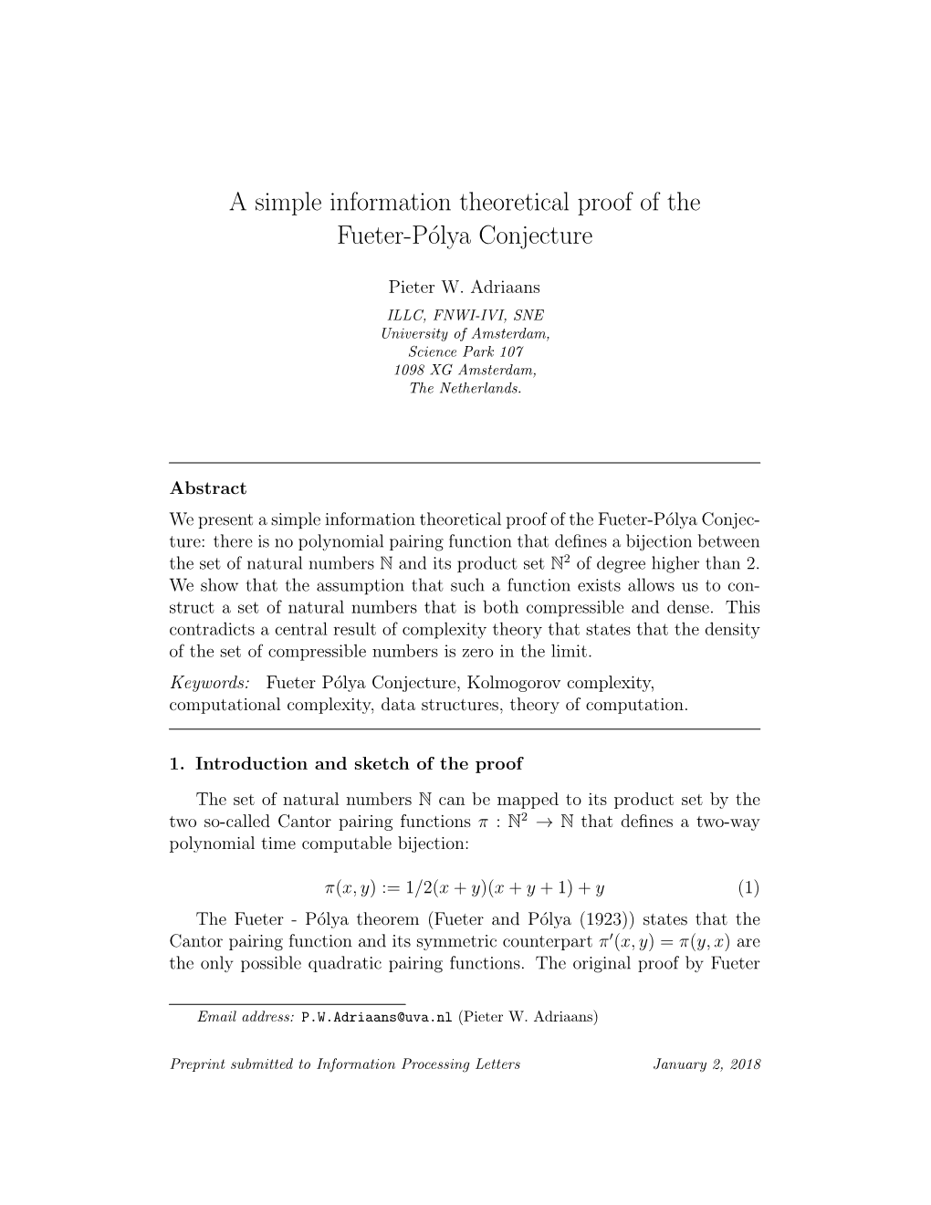 A Simple Information Theoretical Proof of the Fueter-Pólya Conjecture