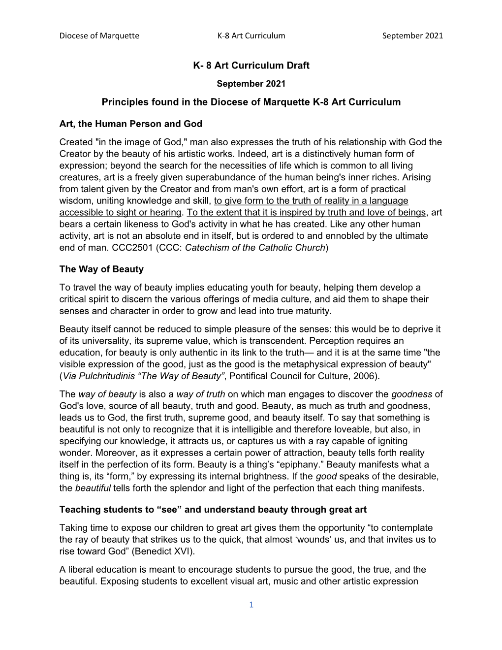 K- 8 Art Curriculum Draft September 2021 Principles Found in the Diocese of Marquette K-8 Art Curriculum