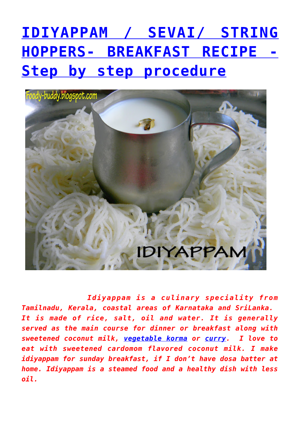 IDIYAPPAM / SEVAI/ STRING HOPPERS- BREAKFAST RECIPE - Step by Step Procedure