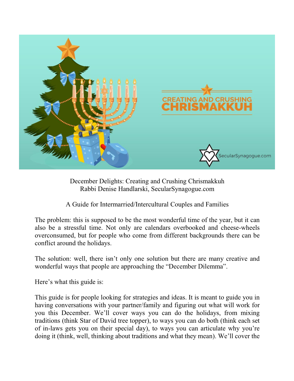 December Delights: Creating and Crushing Chrismakkuh Rabbi Denise Handlarski, Secularsynagogue.Com