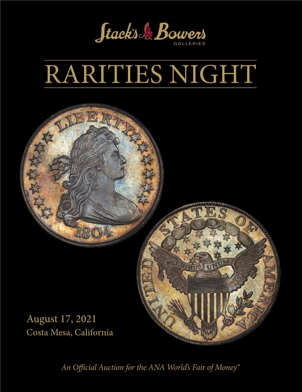 RARITIES NIGHT the August 2021 ANA Rarities Auction • Night